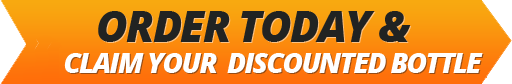 Order Today & Claim Your Discounted Bottle